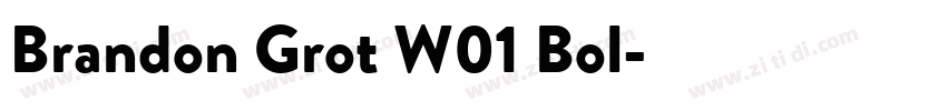 Brandon Grot W01 Bol字体转换 Brandon Grot W01 Bol字体转换